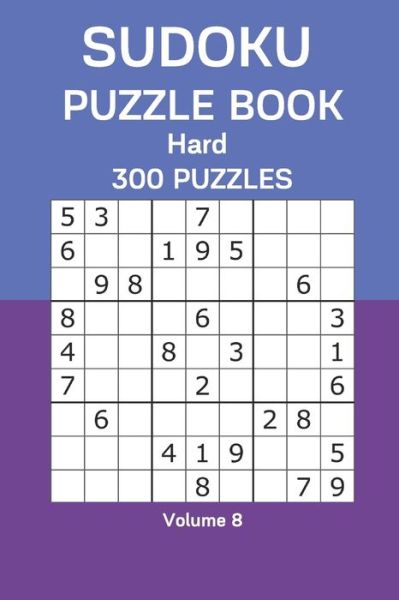 Sudoku Puzzle Book Hard - James Watts - Książki - Independently Published - 9798677072192 - 20 sierpnia 2020