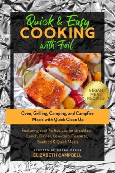 Cover for Elizabeth Campbell · Quick &amp; Easy Cooking with Foil (Paperback Book) (2020)