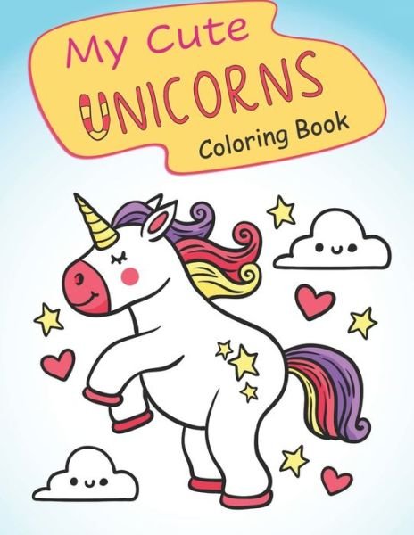 Cover for Msp Coloring · My Cute Unicorns Coloring Book (Paperback Book) (2020)