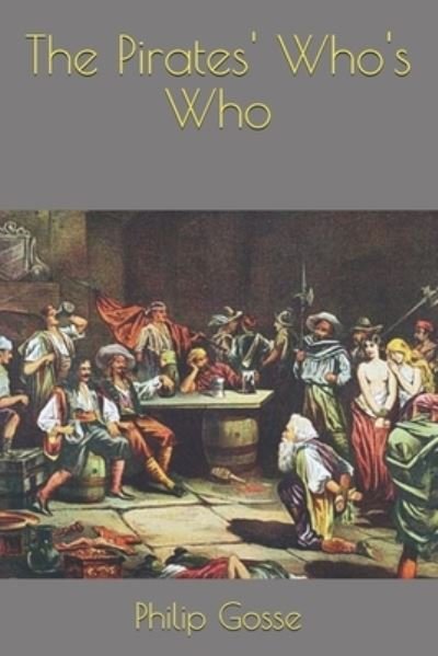 Cover for Philip Gosse · The Pirates' Who's Who (Paperback Book) (2021)