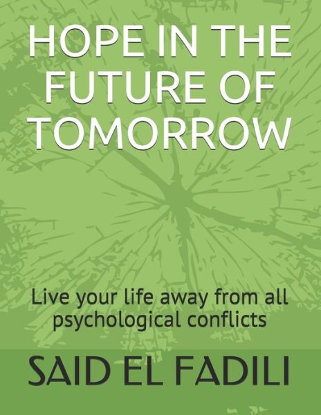 Cover for Said El Fadili · Hope in the Future of Tomorrow (Paperback Book) (2021)