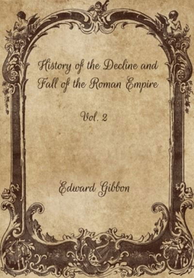 Cover for Edward Gibbon · History of the Decline and Fall of the Roman Empire (Paperback Book) (2021)