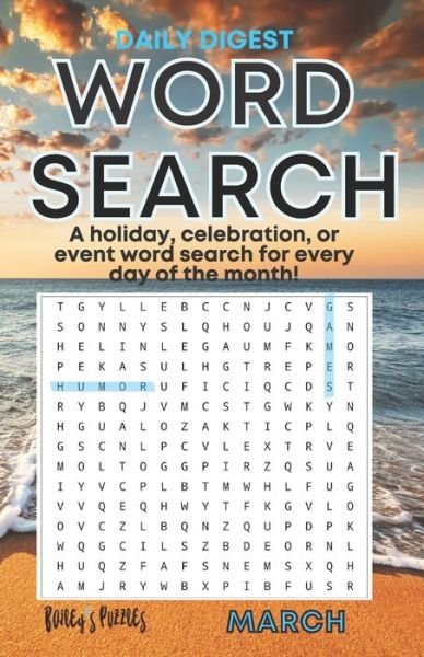 Cover for Bailey Carter · Daily March Word Search: a holiday, celebration, or event word search for every day of the month (digest size)! (Paperback Bog) (2021)