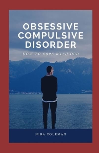 Cover for Nira Coleman · Obsessive Compulsive Disorder (Pocketbok) (2021)