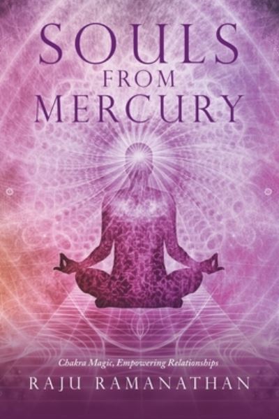 Cover for Raju Ramanathan · Souls from Mercury (Book) (2022)