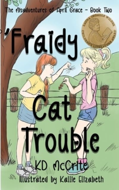 'Fraidy Cat Trouble - K. D. McCrite - Books - Motina Books - 9798887840192 - April 22, 2023