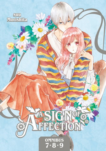 Cover for Suu Morishita · A Sign of Affection Omnibus 3 (Vol. 7-9) - A Sign of Affection Omnibus (Paperback Book) (2025)