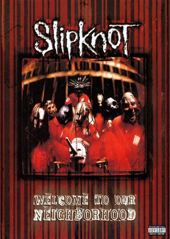 Welcome to Our Neighbourho - Slipknot - Film - WARNER MUSIC - 0016861098193 - 18. november 2003