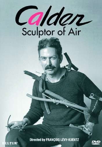 Cover for Calder: Sculptor of Air (DVD) (2012)