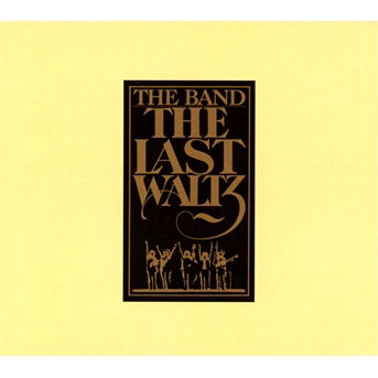 The Last Waltz - Band - Musik - RHINO - 0081227973193 - 9. september 2013