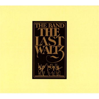 Cover for The Band · The Last Waltz (CD) [Box set] (2013)