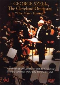 Cover for Szell,george / Cleveland Orchestra · One Man's Triumph (DVD) (2004)
