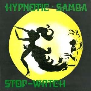 Cover for Hypnotic Samba (LP) (2019)