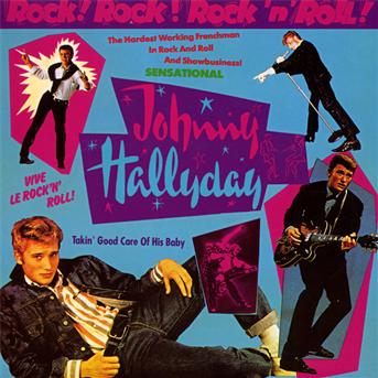 Rock Rock Rock N Roll - Johnny Hallyday - Musiikki - UNIVERSAL - 0600753200193 - tiistai 1. syyskuuta 2009