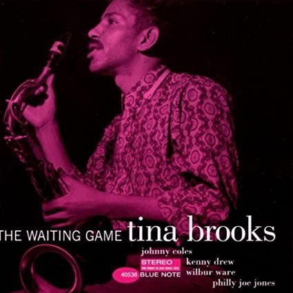 The Waiting Game - Tina Brooks - Musiikki - BLUE NOTE - 0602508934193 - perjantai 29. tammikuuta 2021