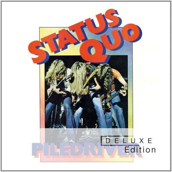 Cover for Status Quo · Piledriver (CD) [Deluxe edition] (2014)