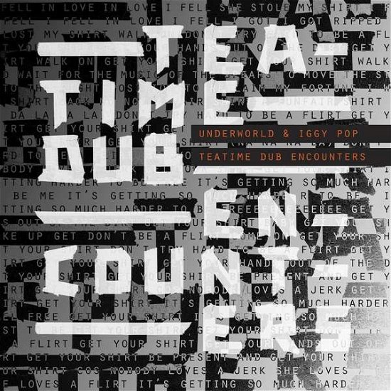 Teatime Dub Encounters - Underworld & Iggy Pop - Muziek - CAROLINE - 0602567708193 - 27 juli 2018