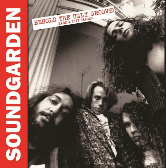 Behold The Ugly Groove! Rare & Live Tracks - Soundgarden - Musiikki - MIND CONTROL - 0634438360193 - torstai 2. kesäkuuta 2022