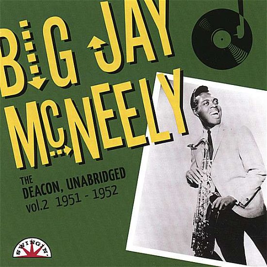 Cover for Big Jay Mcneely · Deacon Unabridged: 2 1951-52 (CD) (2007)