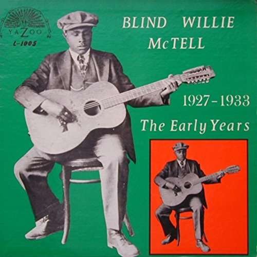 Cover for Blind Willie Mctell · Early Years (1927-1933) (LP) [180 gram edition] (2011)