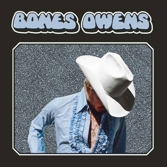 Bones Owens - Bones Owens - Musiikki - POP - 0644216970193 - perjantai 26. helmikuuta 2021