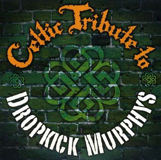 Cover for Dropkick Murphys · Celtic Tribute To Dropkick Murphys (CD) (2017)