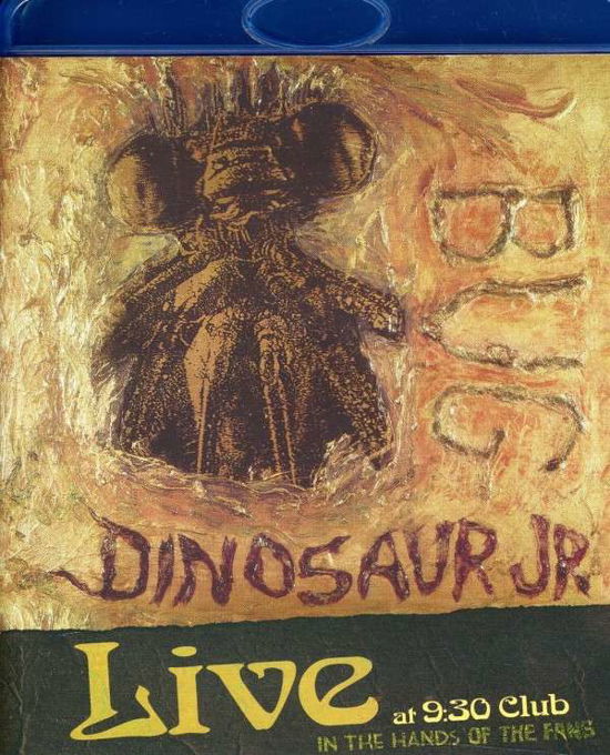 Cover for Dinosaur Jr · Bug Live at 9:30 Club: in the Hands of the Fans (Blu-ray) (2017)