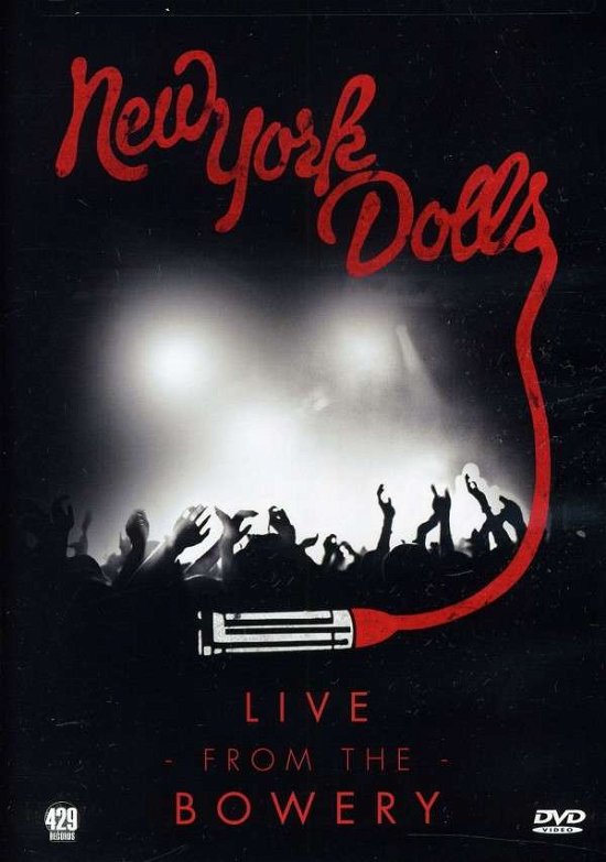 Live from the Bowery - New York Dolls - Filme - Savoy - 0795041784193 - 2. März 2012
