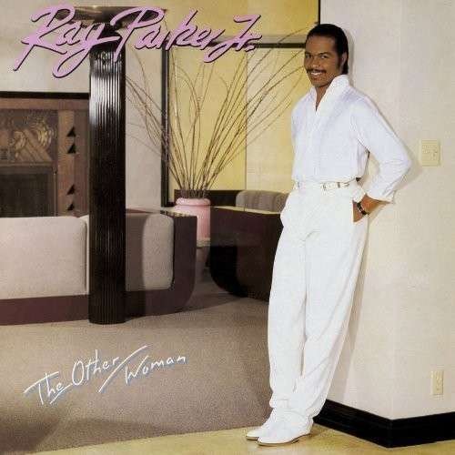 Cover for Ray Parker Jr. · The Other Woman (CD) [Expanded edition] (2013)