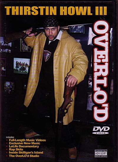 Cover for Thirstin Howl Iii · Overlo'd (DVD) (2004)