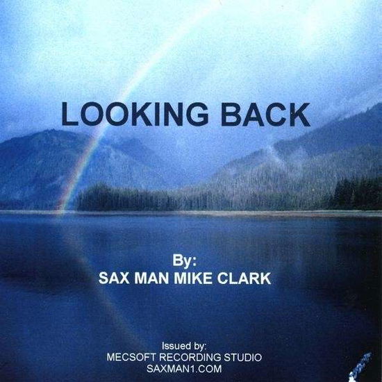 Cover for Mike Clark · Looking Back (CD) (2009)