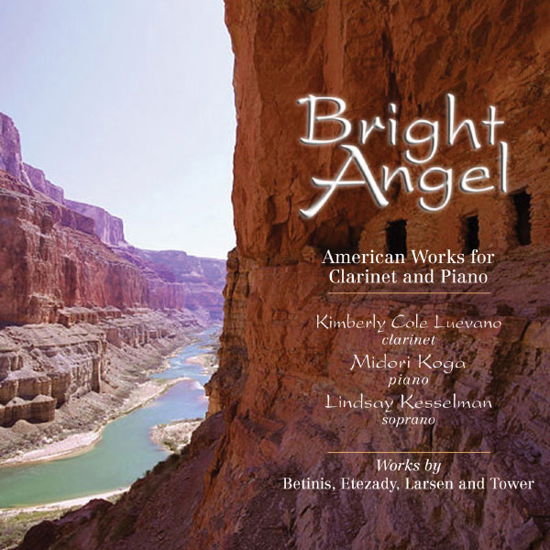 Bright Angel - American Works for Clarinet & Piano - Etezady / Luevano / Koga / Kesselman - Musik - FLEUR DE SON - 0856092001193 - 30. april 2013