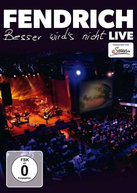 Cover for Rainhard Fendrich · Besser Wird's Nicht: Live (DVD) (2013)