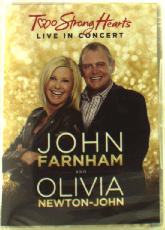 Cover for Olivia Newton-John / John Farnham · Two Strong Hearts Live (DVD) (2015)