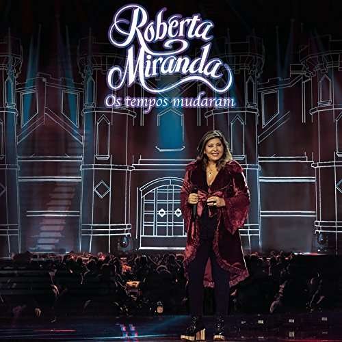 Cover for Roberta Miranda · Os Tempos Mudaram Ao Vivo Kit (CD) (2017)