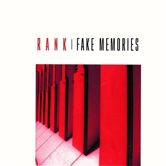 Cover for Rank · Fake Memories (LP) (2018)