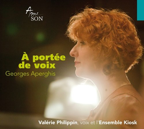 Cover for Aperghis / Philippin / Ensemble Kiosk · Portee De Voix: Vocal Works (CD) (2013)