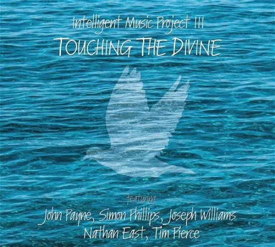 Touching The Divine - Intelligent Music Project Iii - Música - CHERRY RED - 3800152136193 - 2 de octubre de 2015