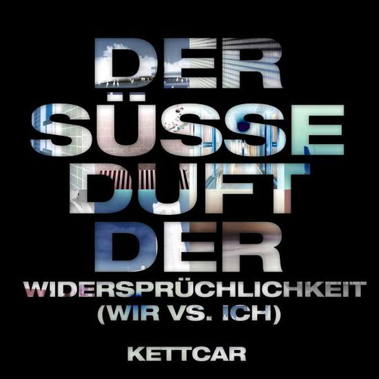 Cover for Kettcar · Der Süsse Duft Der Widersprüchlichkeit (Wir Vs. Ich) (10&quot; LP) (LP) (2019)