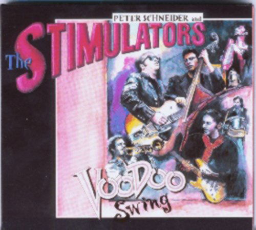 Vodoo Swing - Schneider,peter & the Stimulators - Music - UNITED SOUNDS - 4018996150193 - December 14, 2020