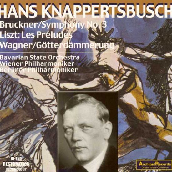 Sinfonie 3 Wagner Gotterda - Bruckner / Knappertsbusch - Musik - Archipel - 4035122402193 - 2012