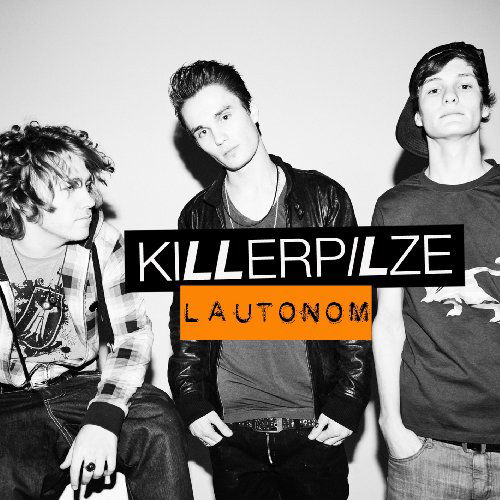 Cover for Killerpilze · Lautonom (CD) (2010)