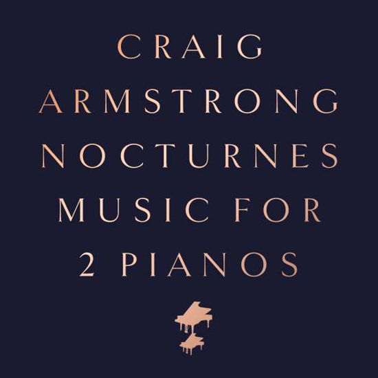 Cover for Craig Armstrong · Nocturnes - Music For Two Pianos (CD) (2021)