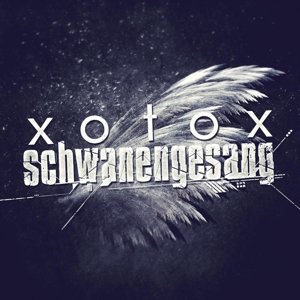 Cover for Xotox · Schwanengesang (CD) (2013)