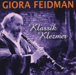Klassik Klezmer - Giora Feidman - Musik - PIANISSIMO - 4260184040193 - 21. juni 2012