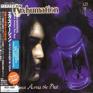 Cover for Exhumation · Dance Across The Past + 1 (CD) [Bonus Tracks edition] (2023)