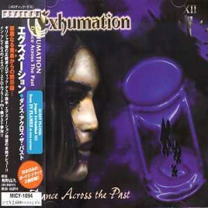 Dance Across The Past + 1 - Exhumation - Muzyka - AVALON - 4527516001193 - 11 lipca 2023