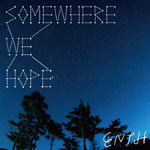 Cover for Enth · Somewhere We Hope (CD) [Japan Import edition] (2016)