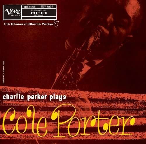 Cover for Charlie Parker · Plays Cole Porter (CD) (2013)