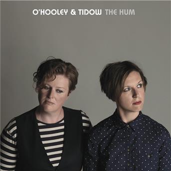 Cover for O'hooley &amp; Tidow · Hum (CD) (2014)